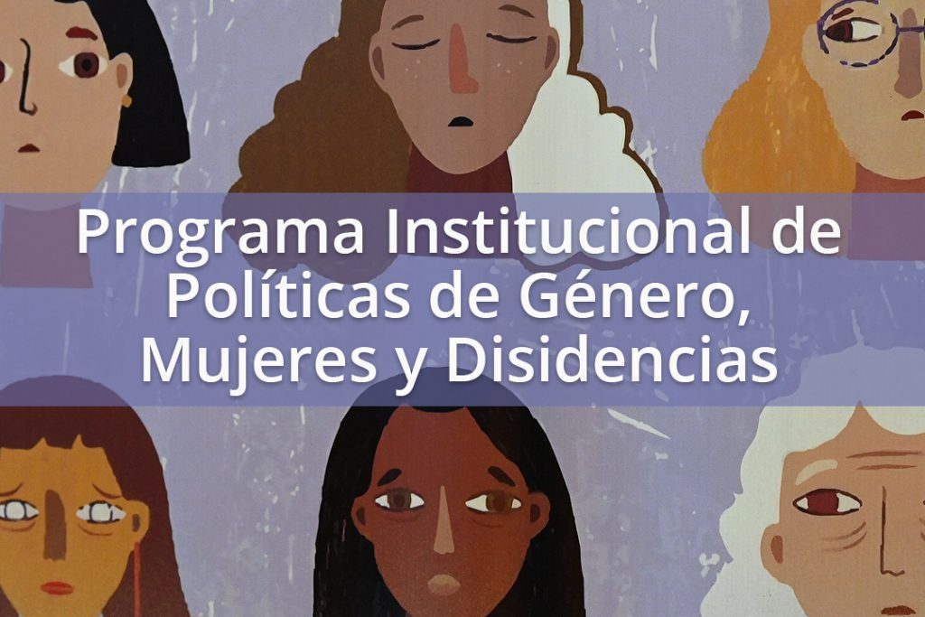 Programa Institucional de Políticas de Género, Mujeres y Disidencias